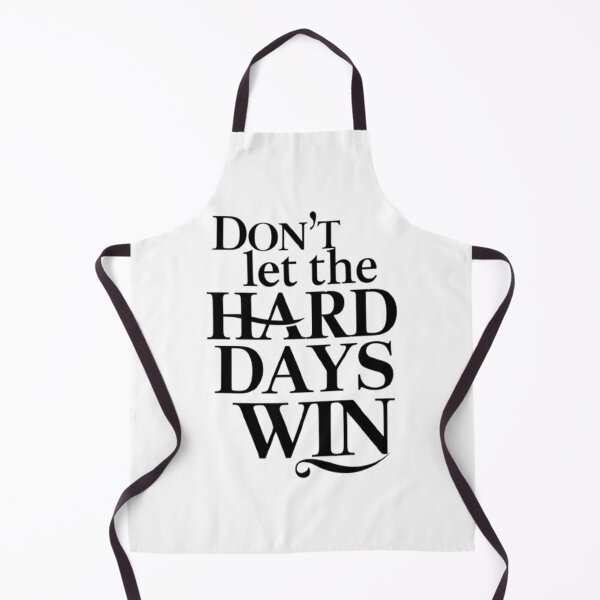 Item preview, Don't Let The Hard Days Win designed and sold by Hairball-Pets.