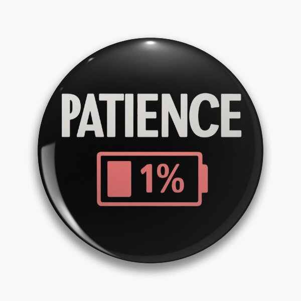 Item preview, Patience Low Battery 1% designed and sold by Krieghorn.