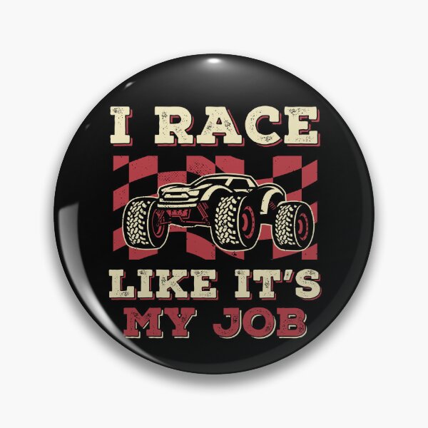 Item preview, I Race Like It's My Job Funny RC Car Lover designed and sold by BlueBerry-Pengu.