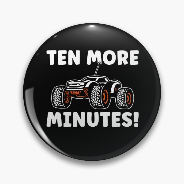 Item preview, RC Car Racing Ten More Minutes Funny designed and sold by BlueBerry-Pengu.