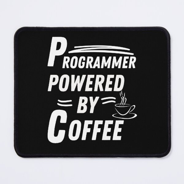Item preview, Programmer powered by coffee designed and sold by annoying-shirts.