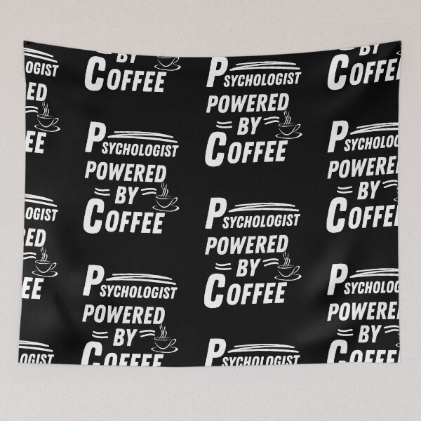 Item preview, Psychologist powered by coffee designed and sold by annoying-shirts.