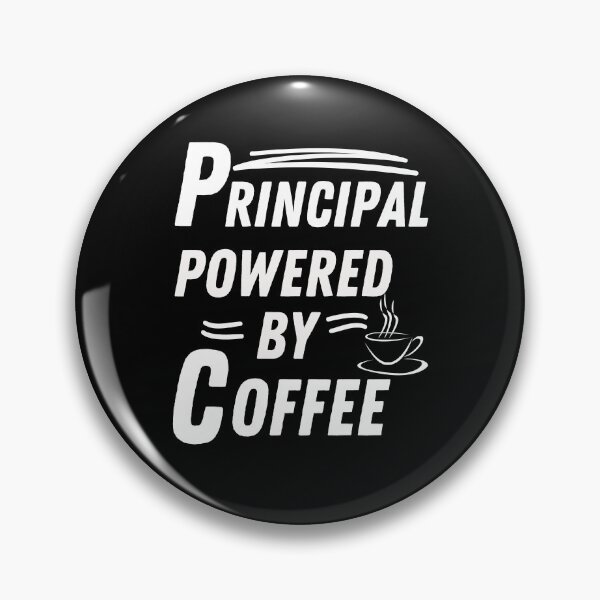 Item preview, Principal powered by coffee designed and sold by annoying-shirts.