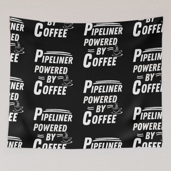 Item preview, Pipeliner powered by coffee designed and sold by annoying-shirts.