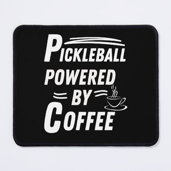 Item preview, Pickleball powered by coffee designed and sold by annoying-shirts.