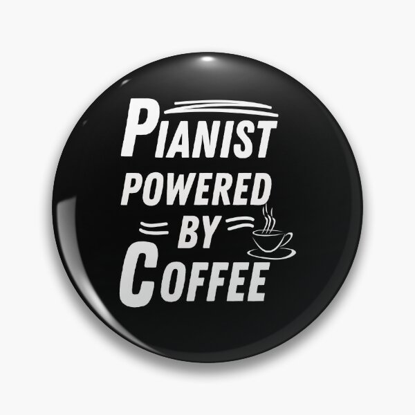 Item preview, Pianist powered by coffee designed and sold by annoying-shirts.