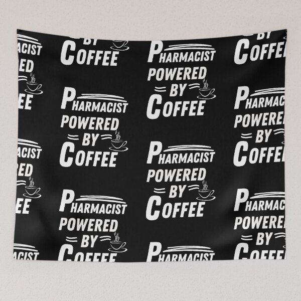 Item preview, Pharmacist powered by coffee designed and sold by annoying-shirts.