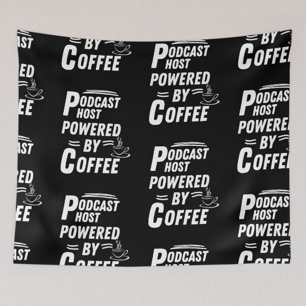 Item preview, Podcast host powered by coffee designed and sold by annoying-shirts.