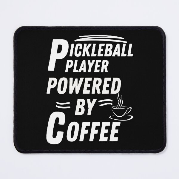 Item preview, Pickleball player powered by coffee designed and sold by annoying-shirts.