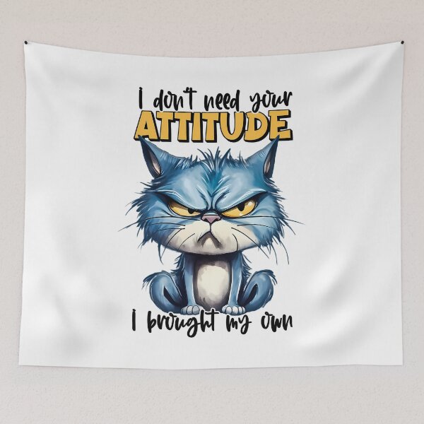 Item preview, I Don't Need Your Attitude designed and sold by Bigfoot T-Shirt Co..
