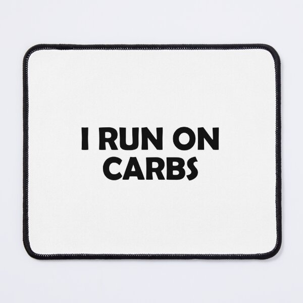 Item preview, I run on carbs designed and sold by muchhappier.