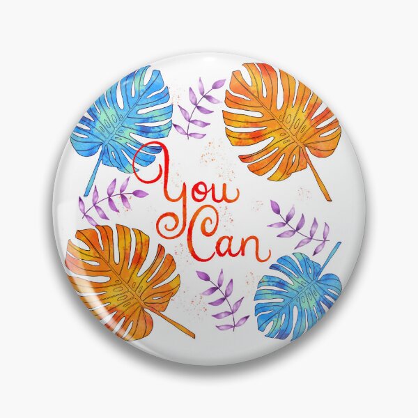 Item preview, Monstera leaf water colour style with short Quote “You can” designed and sold by BeUniqueByRomy.