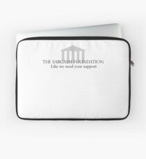 The Sarcasm Foundation Laptop Sleeve