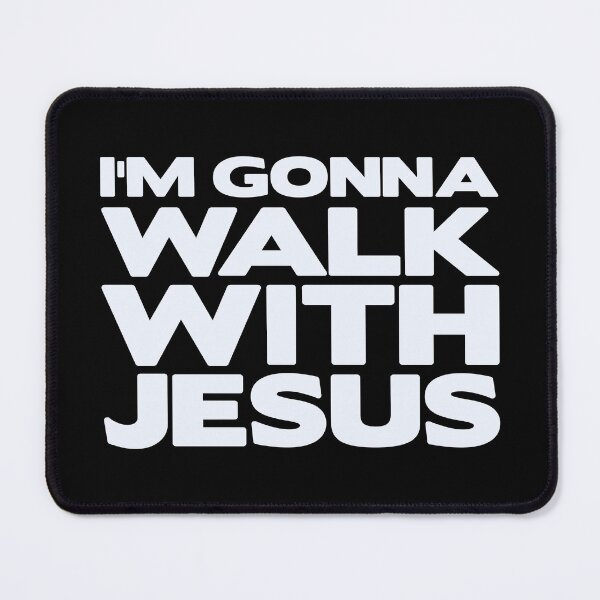 Item preview, I'm Gonna Walk With Jesus designed and sold by plushism.