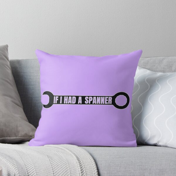 Item preview, If I had a Spanner. Mechanic, Technician Slogan designed and sold by Harlake.