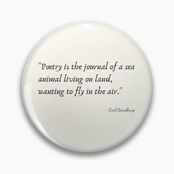 Item preview, A Quote about Poetry by Carl Sandburg designed and sold by Poemit.