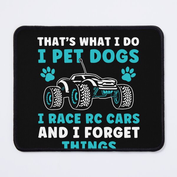 Item preview, I Pet Dogs and i race RC Cars Funny RC Car Racing designed and sold by BlueBerry-Pengu.