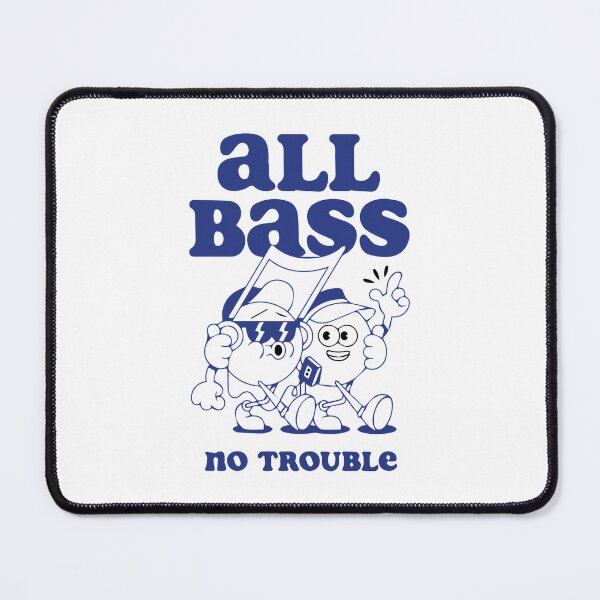Item preview, All Bass No Trouble designed and sold by -DEEWOLF-.