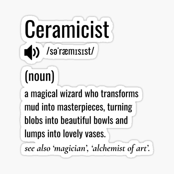 Item preview, Ceramicist definition designed and sold by sydney-syder.