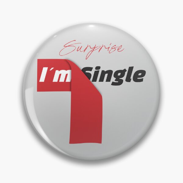 Item preview, Surprise I'm single designed and sold by Tshirtart.