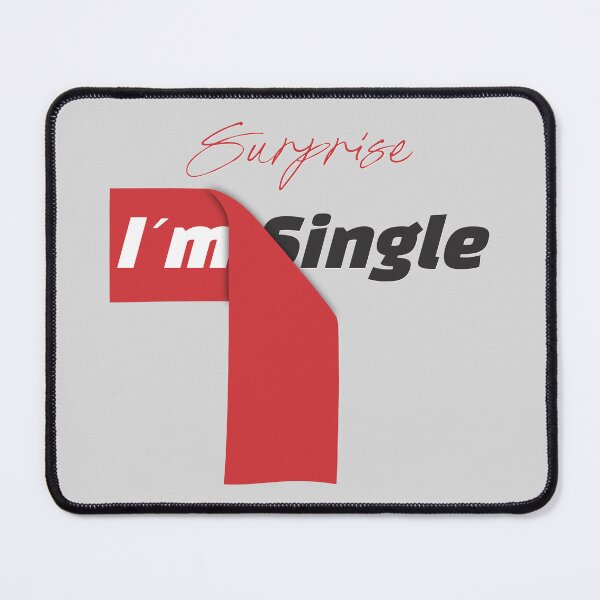 Item preview, Surprise I'm single designed and sold by Tshirtart.