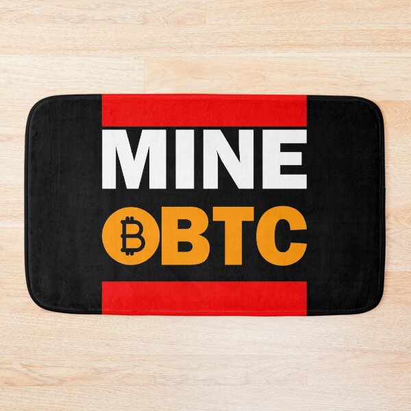 Item preview, Mine BTC Design - Best Crypto HODL gift EVER designed and sold by Reichcorp.