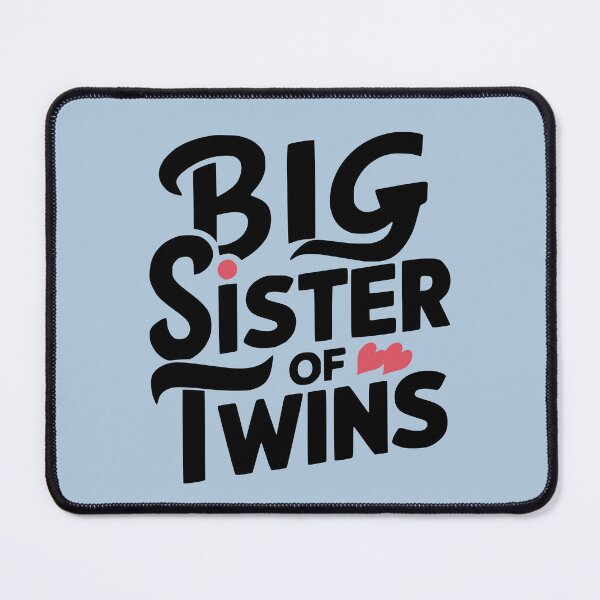Item preview, Big Sister Of Twins designed and sold by NosandEdgy.