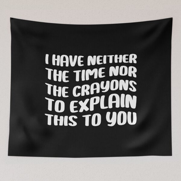 Item preview, No tengo el tiempo ni la cita divertida del sarcasmo de Cryons designed and sold by Stick-Artistry.