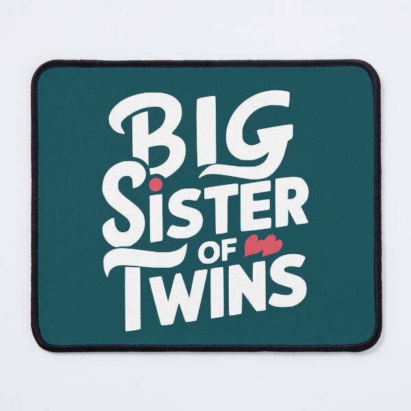 Item preview, Big Sister Of Twins designed and sold by NosandEdgy.