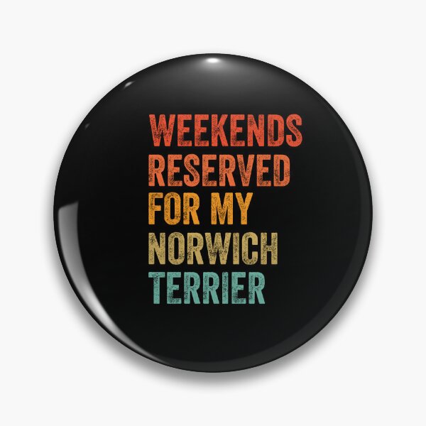Item preview, Weekends Reserved For My Norwich Terrier Distressed Gift designed and sold by Guarddogdrive.