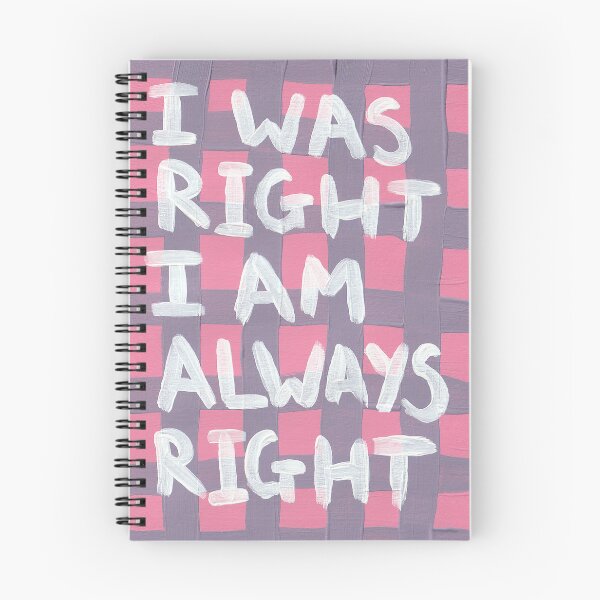 Item preview, I was right I am always right | Funny Home Office Wall Art Print designed and sold by MiffedCo.