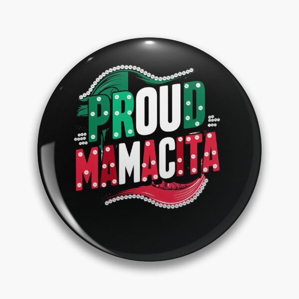 Item preview, Proud Mamacita designed and sold by AW2 Designs.