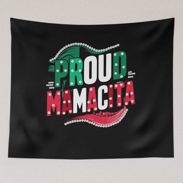 Item preview, Proud Mamacita designed and sold by mwebba2005.
