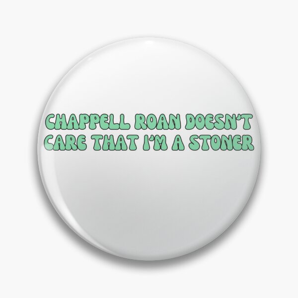 Item preview, Chappell roan doesnt care that im a stoner designed and sold by vikkideee.