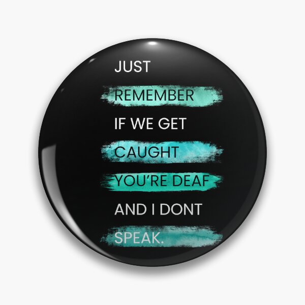 Item preview, JUST REMEMBER IF WE GET CAUGHT... designed and sold by Inspiretouplift.