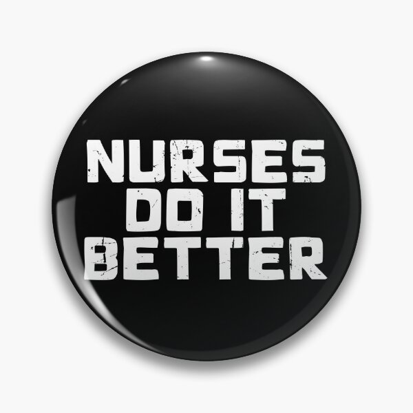 Item preview, Nurses do it better designed and sold by ealathoan.