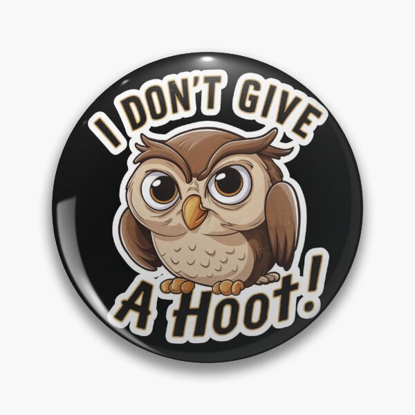 Item preview, I Dont Give A Hoot designed and sold by Krieghorn.