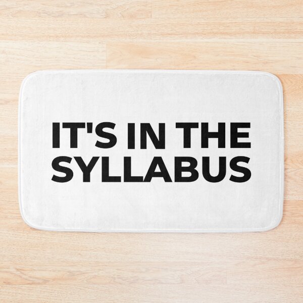 Item preview, It's In The Syllabus - Funny Assistant Professor, Associate Professor, Funny Full Professor, Funny College Professor designed and sold by jadedscientist.