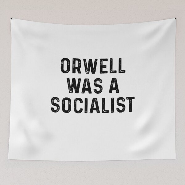 Item preview, Orwell was a socialist designed and sold by ealathoan.