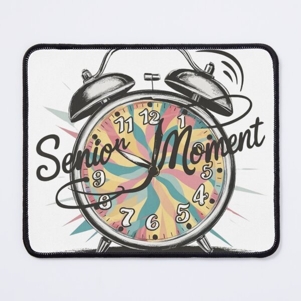 Item preview, Senior Moment designed and sold by tamoora.