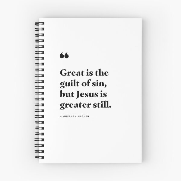 Item preview, Great Is the Guilt of Sin J. Gresham Machen Quote designed and sold by 2fivequotes.
