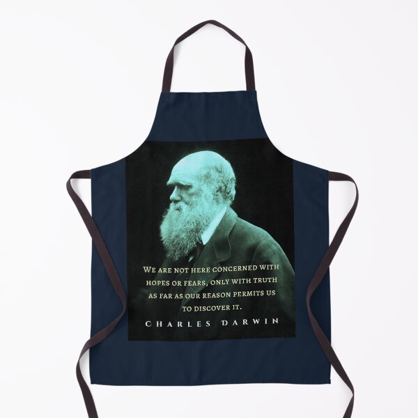 Item preview, Charles Darwin portrait and quote: We are not here concerned with hopes or fears only with truth as far as our reason permits us to discover it. designed and sold by artbleed.