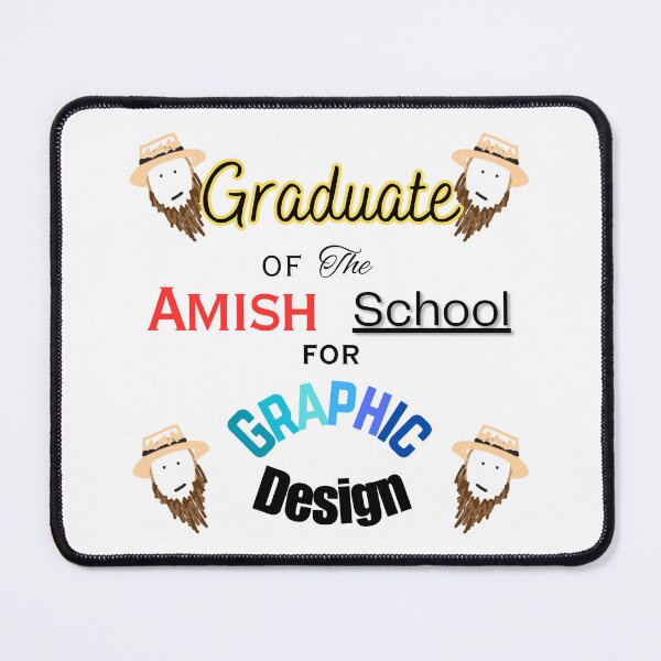 Item preview, Graphic Designer Joke | Amish Graphic Designer designed and sold by THEBITCHCAT.