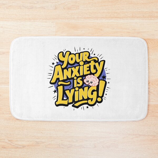 Item preview, Your Anxiety Is Lying! Funny Brain designed and sold by PMCreative.