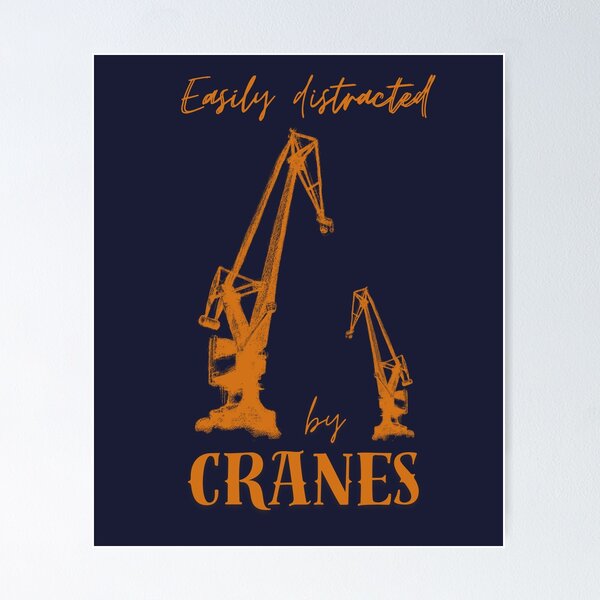 Item preview, Construction cranes Easily Distracted by cranes designed and sold by alczar.