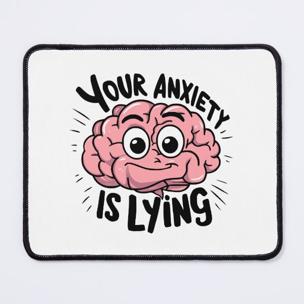 Item preview, Your Anxiety Is Lying! Anxious Cartoon designed and sold by PMCreative.