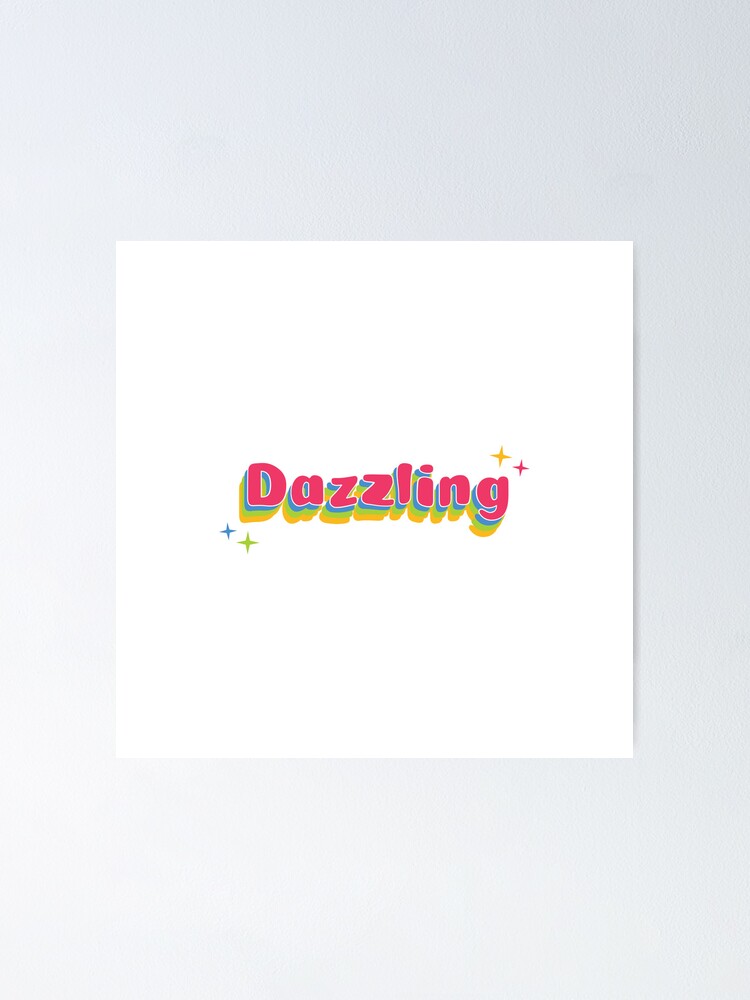 Thumbnail 1 of 3, Poster, Dazzling designed and sold by HaveFun-Design.