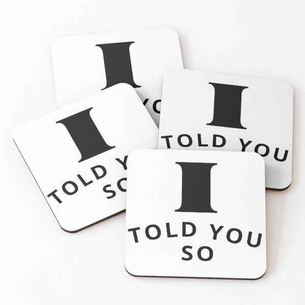 Item preview,  I TOLD TA designed and sold by MYK-Printing.