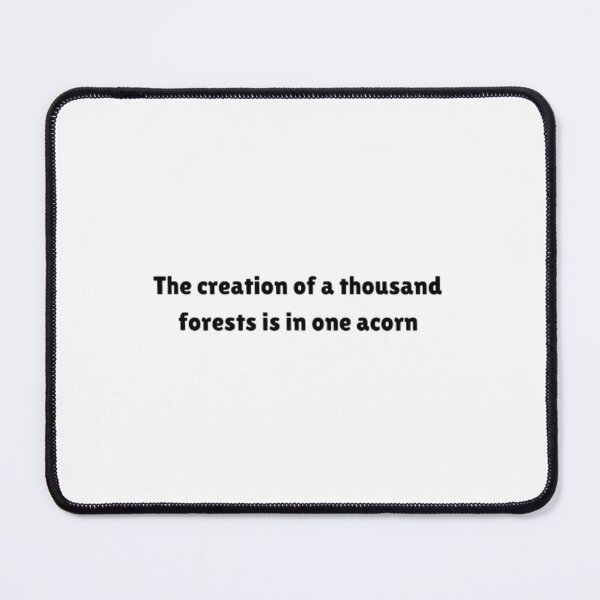 Item preview, The creation of a thousand forests is in one acorn designed and sold by AzulStore1.
