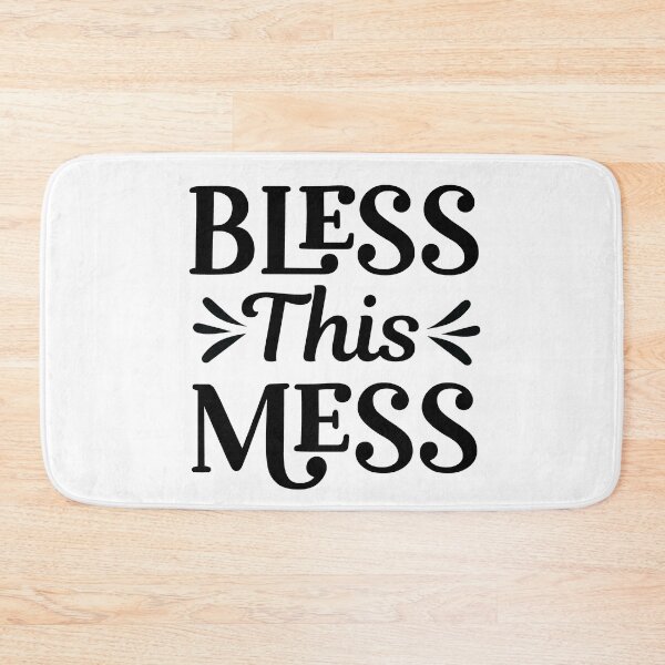 Item preview, Bless This Mess designed and sold by DefinedbyDesign.